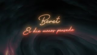 Beret  El día menos pensado Lyric Video Oficial [upl. by Ardel]