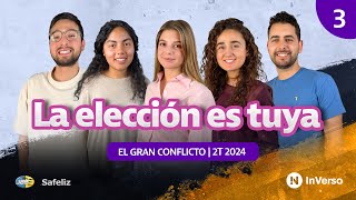 Inverso  El gran conflicto  Cap 3  La elección es tuya  Escuela Sabática  2T 2024 [upl. by Jaymie843]