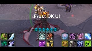 Easiest UI to use Wow Dragonflight Frost Dk pvp [upl. by Feune878]