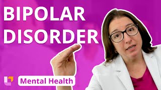 Bipolar Disorder  Psychiatric Mental Health  LevelUpRN [upl. by Maria]