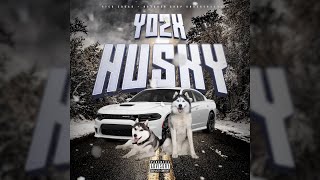 Yo2x  Husky  New Music [upl. by Nodal]