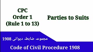 Order 1 Parties to the Suit  Joinder of Parties cpc [upl. by Wildon]