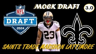 Saints NFL Mock Draft 30 Lattimore Traded [upl. by Evania28]