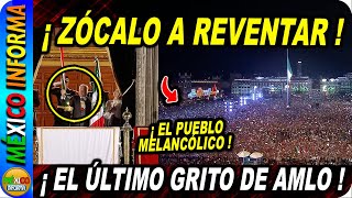 ¡EN VIVO ÚLTIMO GRITO DE INDEPENDENCIA DEL PRESIDENTE AMLO DESDE EL ZÓCALO CAPITALINO LLENO TOTAL [upl. by Wolpert]