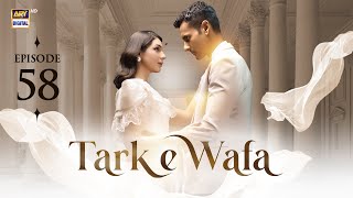 Tark e Wafa Episode 58  3 Sep 2024 English Subtitles ARY Digital Drama [upl. by Dall]