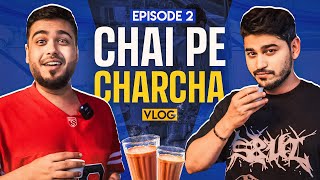 CHAI PE CHARCHA  EP 2 ft Jokerkihavelii  VLOG [upl. by Euphemie]