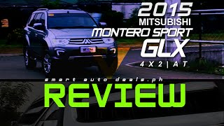 2015 Mitsubishi Montero Sport GLX 4X2 Review  PHILIPPINES [upl. by Sidney]