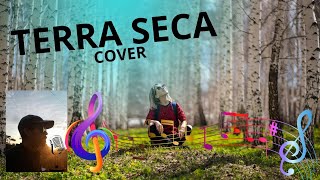 Terra Seca Cover By Eu sou o AJota Oficial [upl. by Anowahs]