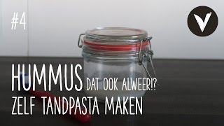 Zelf tandpasta maken natuurlijk en gezond  Hummus dat ook alweer 4  Recept  VETJEBOL [upl. by Ttennej]