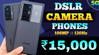 DSLR❤️‍🔥 CAMERA MOBILES ₹15000 திற்கு👌✨ [upl. by Adin]