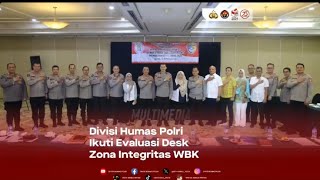 Divisi Humas Polri Ikuti Evaluasi Desk Zona Integritas WBK [upl. by Pizor]