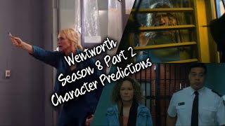 Wentworth  Character Predictions  Season 8 Part 2 [upl. by Aix]