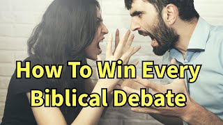 Master Every Biblical Debate with These 4 Steps [upl. by Nosimaj]