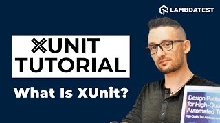 What Is xUnit Testing In Selenium C  xUnit Tutorial for Beginners  Part I [upl. by Ahsel481]