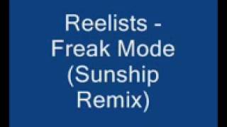 Reelists  Freak Mode Sunship Remix [upl. by Meaghan865]