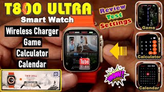 T800 Ultra Smart Watch Review Setting  199 Display  Game  Bluetooth Calling  Wireless Charging [upl. by Luanni]