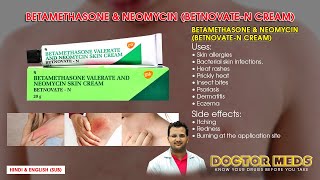 Betamethasone amp Neomycin BetnovateN CreamSkin allergies amp infectionsDoctor MedsUses Hindi amp Eng [upl. by Obie]