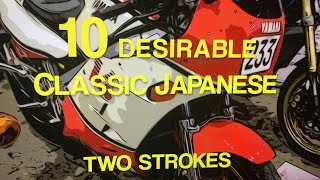 10 of the most Desirable Expensive Japanese 2 Stroke Motorcycles 4K [upl. by Grof100]