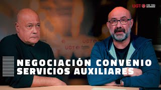 SECTOR DE SERVICIOS AUXILIARES  SE INICIA LA NEGOCIACION DEL II CONVENIO SECTORIAL [upl. by Yatnod185]