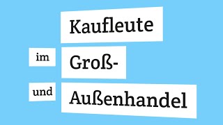 Kaufmann frau im Groß und Außenhandel  Wie ist Deine Prüfung aufgebaut  Prozubide [upl. by Aihsak]