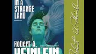 Stranger in a Strange Land by Robert A Heinlein audiobook part1 [upl. by Tibold399]