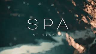 Spa at Seafire [upl. by Etnuaed785]