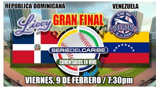 República DOMINICANA vs VENZUELA  FINAL Serie del Caribe Miami 2024  En vivoLive  Comentarios [upl. by Nosnirb]