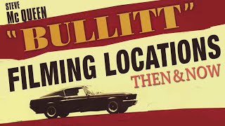 Bullitt 1968 Filming Locations  Then amp Now [upl. by Devina]