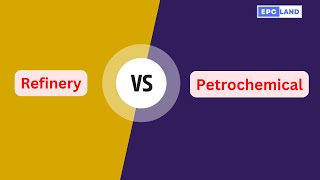 Difference Between Refinery and Petrochemical Plant Explained [upl. by Ytsim]