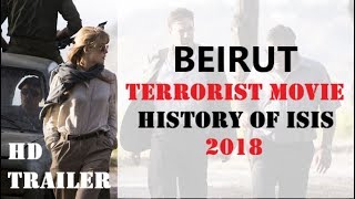 Beirut  2018 Trailer  Full HD Movie [upl. by Akissej410]