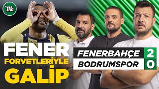 Fenerbahçe 20 Bodrumspor Maç Sonu Yorum  Batuhan Karadeniz Engin Baytar Hakan Gündoğar [upl. by Meit762]