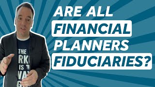 Is Your Financial Advisor A Fiduciary [upl. by Akimak]