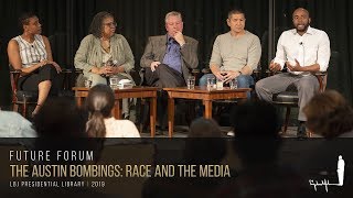 LBJ Future Forum The Austin Bombings Race and the Media [upl. by Liris]