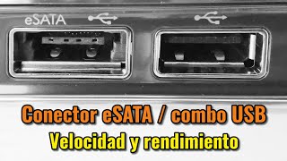 Qué es un puerto eSATA y qué velocidad alcanza Comparativa de velocidad con USB 20 y SATA interno [upl. by Bautram]