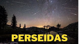 LAS PERSEIDAS Lluvia De Estrellas Fugaces [upl. by Eneryt]