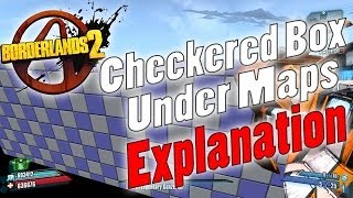 Borderlands 2  Checkered Box Under Maps Explanation [upl. by Aracahs]