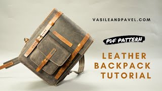 Casual Leather Backpack Pattern How to Make a Leather Backpack [upl. by Eldora]