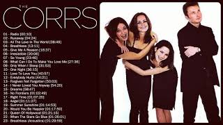 The Corrs Greatest Hits Of All Time  Best Of The Corrs Collection Full Album 2021 [upl. by Namyl]