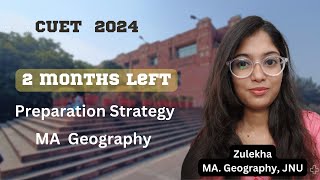 2 Months preparation strategy  MA geography CUET PG  JNU BHU DU [upl. by Hudis]