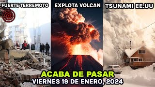 ACABA DE PASAR FUERTE TERREMOTO TSUNAMI DE HIELO EEUU FRENTE FRIO 28 EN MEXICO EXPLOTA VOLCAN [upl. by Kyle]