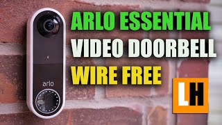 Arlo Essential Video Doorbell WireFree Review  Unboxing Features Setup Installation Testing [upl. by Carolynne]