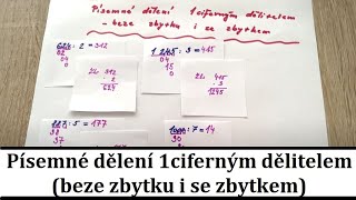 Písemné dělení 1ciferným dělitelem beze zbytku i se zbytkem [upl. by Venu]