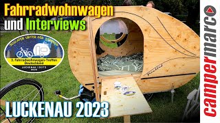 Wagen und Interviews auf dem 3FahrradwohnwagenTreffen Deutschland Luckenau 2023  Teil 2  Do amp Fr [upl. by Otxis]