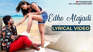 Edho Alajadi Song Lyrical Video  Wrong Number Telugu Movie Songs  RV Samba Siva Rao  Mango Music [upl. by Nyrmak606]