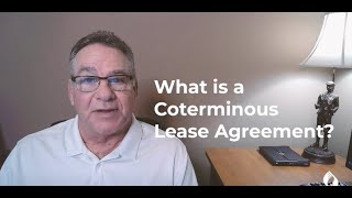 What is a Coterminous Lease Agreement 3 Questions Answered [upl. by Eiduj]