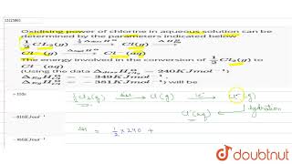 Oxidising power of chlorine in aqueous solution can be determined by the parameters [upl. by Levy]