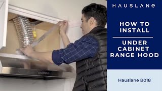 Range Hood Installation Tutorial  How to Install the Hauslane UCB018 Range Hood Step by Step Guide [upl. by Kalina]