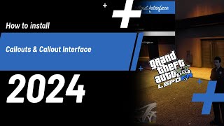 How to install Callouts amp Callout Interface in lspdfr 2024 [upl. by Piselli504]