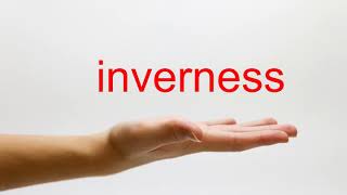 How to Pronounce inverness  American English [upl. by Archle]