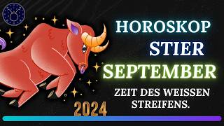 Stier Horoskop für September 2024 Zeit der Veränderung [upl. by Crescantia]